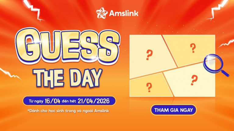 [AMSLINK] MINIGAME THÁNG 4: GUESS THE DAY